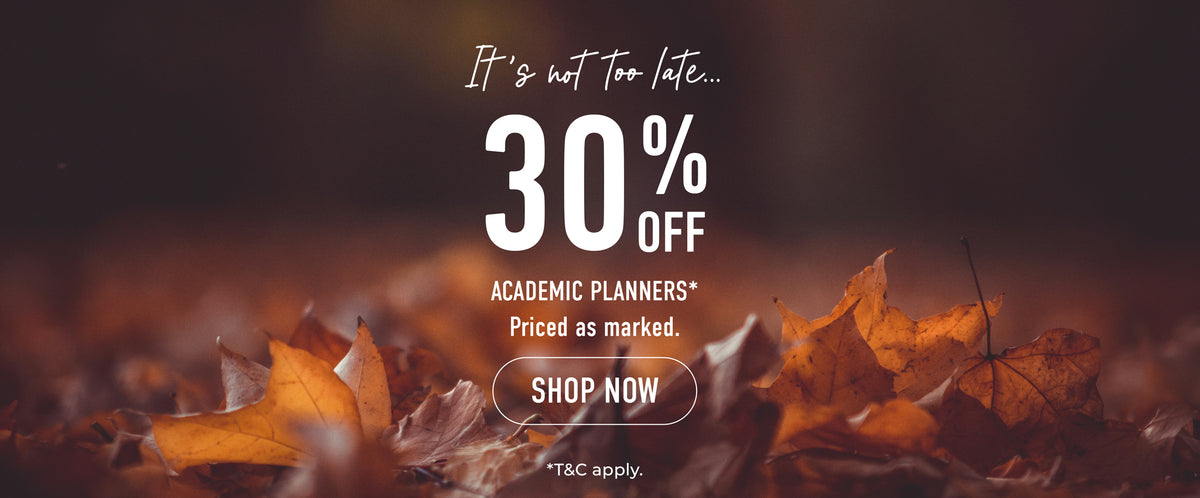 30% Off Academic Planners. Priced as marked. T&C apply.