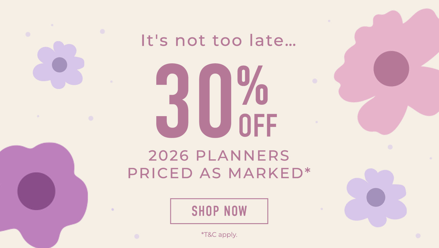 30% Off 2026 Planners