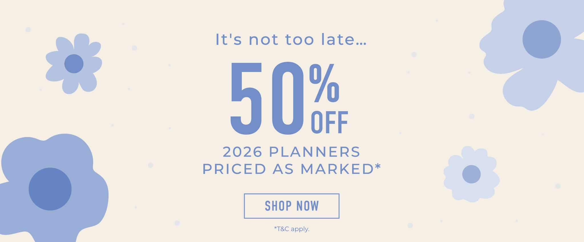 50% Off 2026 Planners